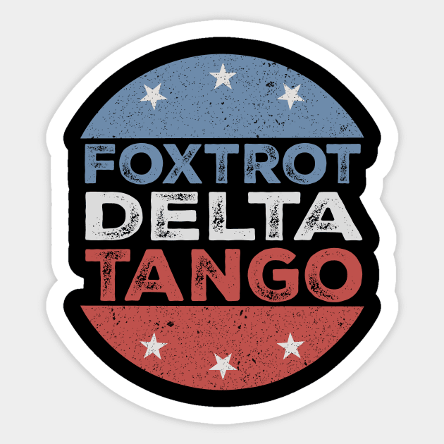 Foxtrot-Delta-Tango Sticker by ArtistTee ⭐⭐⭐⭐⭐